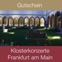 Gutschein Klosterkonzerte Frankfurt