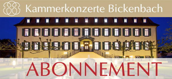 Kammerkonzerte Bickenbach Abonnement 2025