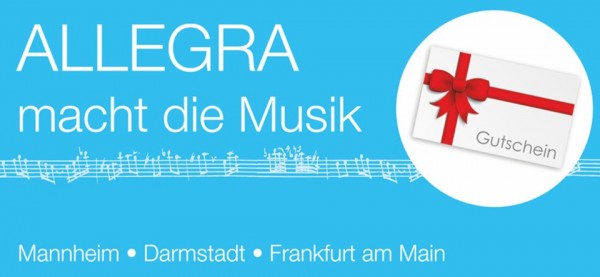 Gutschein ALLEGRA Konzerte Frankfurt Mannheim Darmstadt